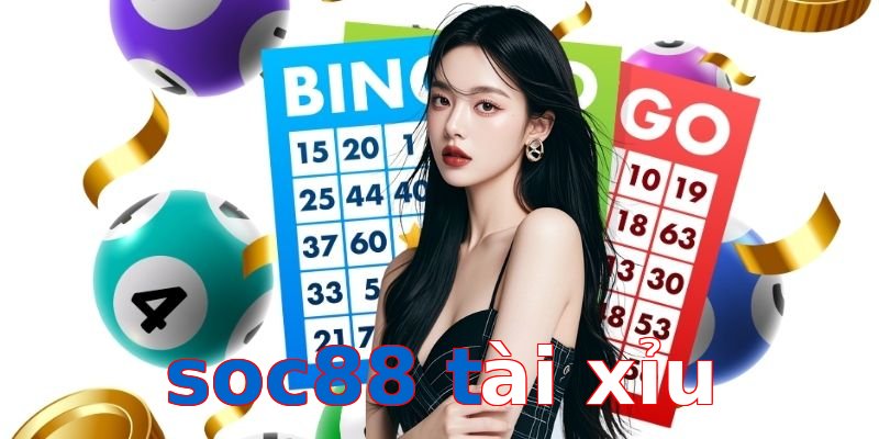 soc88 tài xỉu