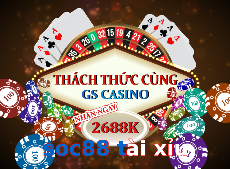 soc88 tài xỉu